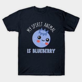 My Spirit Animal Is Blueberry T-Shirt